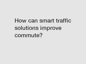 How can smart traffic solutions improve commute?