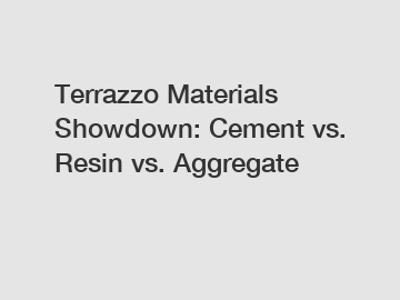 Terrazzo Materials Showdown: Cement vs. Resin vs. Aggregate