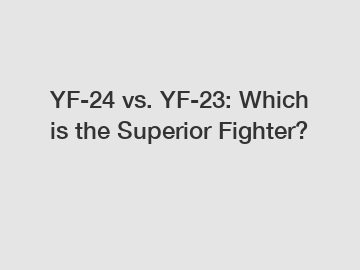 YF-24 vs. YF-23: Which is the Superior Fighter?