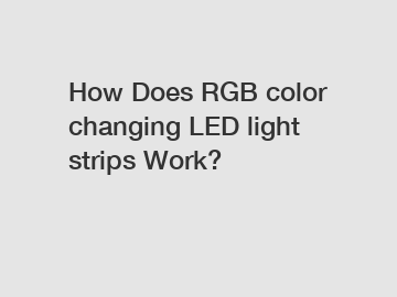 How Does RGB color changing LED light strips Work?