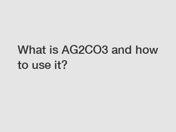 What is AG2CO3 and how to use it?