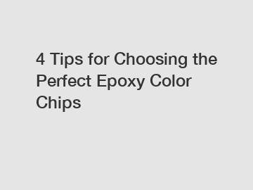 4 Tips for Choosing the Perfect Epoxy Color Chips