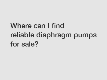 Where can I find reliable diaphragm pumps for sale?