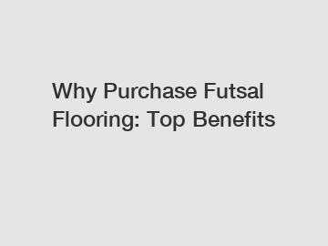 Why Purchase Futsal Flooring: Top Benefits