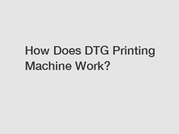 How Does DTG Printing Machine Work?