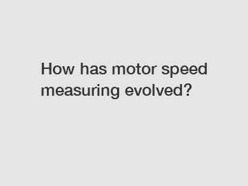 How has motor speed measuring evolved?