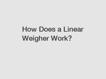 How Does a Linear Weigher Work?