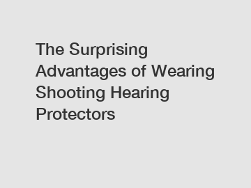 The Surprising Advantages of Wearing Shooting Hearing Protectors