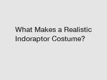 What Makes a Realistic Indoraptor Costume?