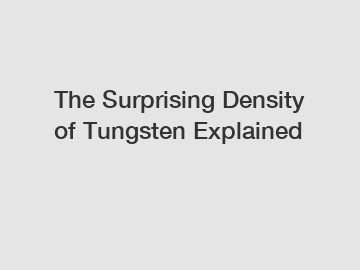 The Surprising Density of Tungsten Explained