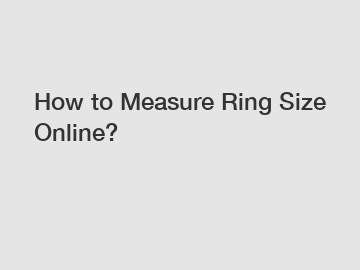 How to Measure Ring Size Online?