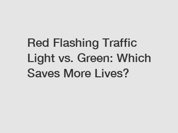 Red Flashing Traffic Light vs. Green: Which Saves More Lives?