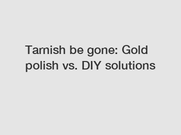 Tarnish be gone: Gold polish vs. DIY solutions