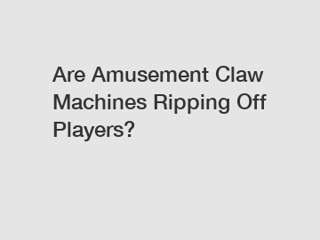 Are Amusement Claw Machines Ripping Off Players?