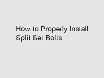 How to Properly Install Split Set Bolts