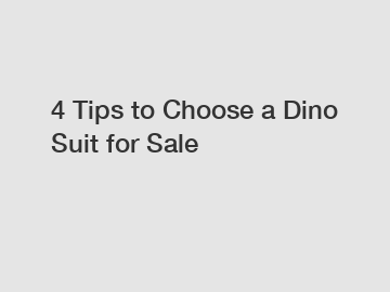 4 Tips to Choose a Dino Suit for Sale