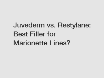 Juvederm vs. Restylane: Best Filler for Marionette Lines?
