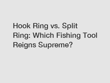 Hook Ring vs. Split Ring: Which Fishing Tool Reigns Supreme?