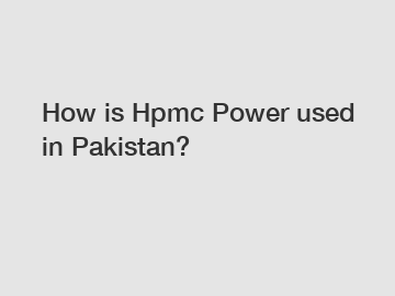 How is Hpmc Power used in Pakistan?