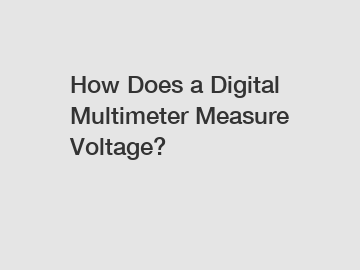How Does a Digital Multimeter Measure Voltage?