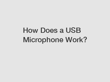 How Does a USB Microphone Work?