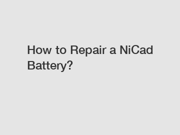 How to Repair a NiCad Battery?