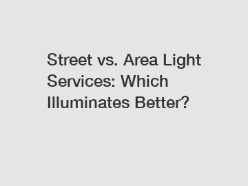 Street vs. Area Light Services: Which Illuminates Better?