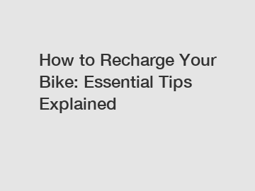 How to Recharge Your Bike: Essential Tips Explained