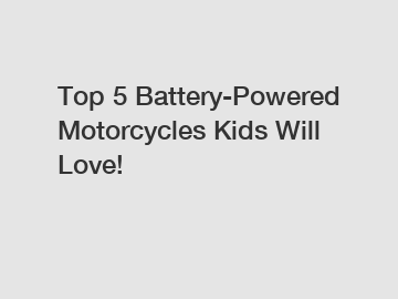 Top 5 Battery-Powered Motorcycles Kids Will Love!