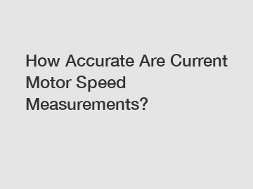 How Accurate Are Current Motor Speed Measurements?
