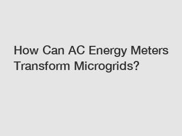 How Can AC Energy Meters Transform Microgrids?