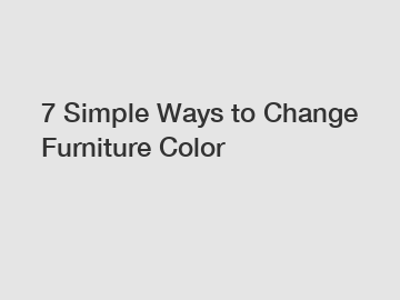 7 Simple Ways to Change Furniture Color
