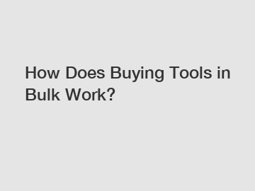 How Does Buying Tools in Bulk Work?