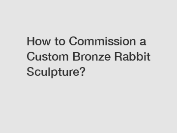 How to Commission a Custom Bronze Rabbit Sculpture?