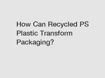 How Can Recycled PS Plastic Transform Packaging?