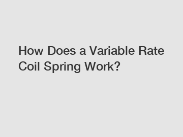 How Does a Variable Rate Coil Spring Work?