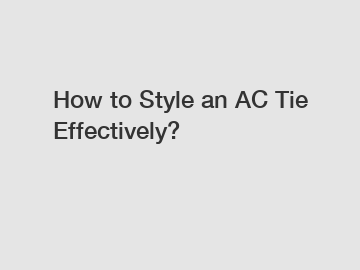 How to Style an AC Tie Effectively?