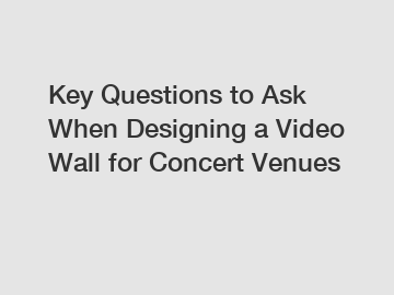 Key Questions to Ask When Designing a Video Wall for Concert Venues