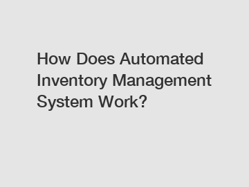 How Does Automated Inventory Management System Work?