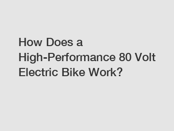 How Does a High-Performance 80 Volt Electric Bike Work?