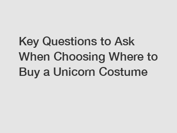 Key Questions to Ask When Choosing Where to Buy a Unicorn Costume