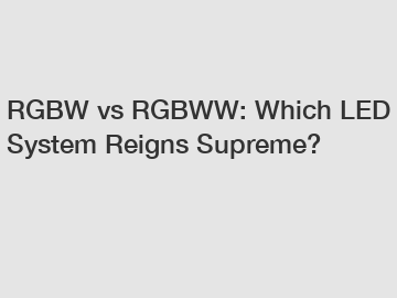 RGBW vs RGBWW: Which LED System Reigns Supreme?