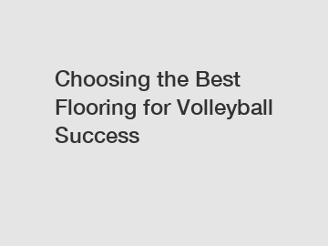 Choosing the Best Flooring for Volleyball Success