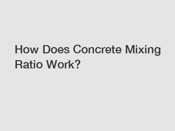 How Does Concrete Mixing Ratio Work?