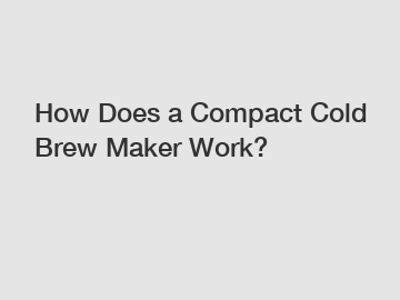 How Does a Compact Cold Brew Maker Work?