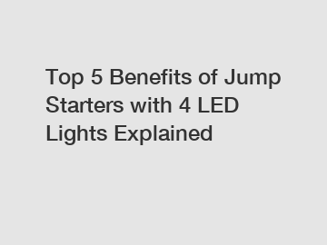 Top 5 Benefits of Jump Starters with 4 LED Lights Explained