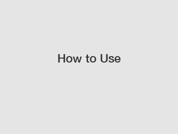 How to Use