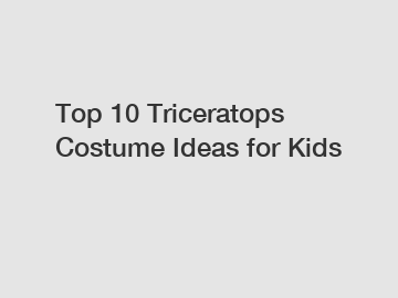 Top 10 Triceratops Costume Ideas for Kids