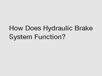 How Does Hydraulic Brake System Function?