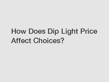 How Does Dip Light Price Affect Choices?